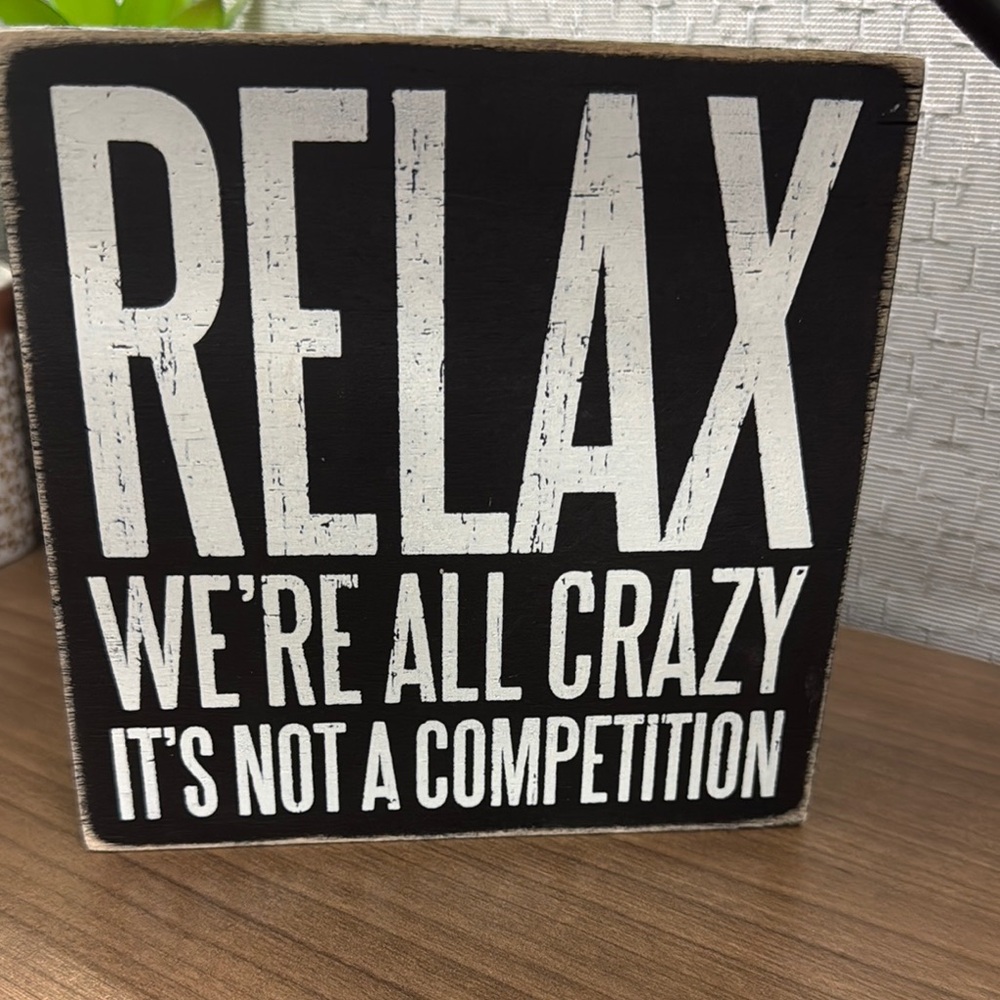 Black and White Relax Sign